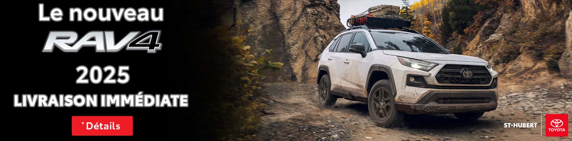 St-Hubert Toyota RAV4 2025 Livraison Immediate Diapositive