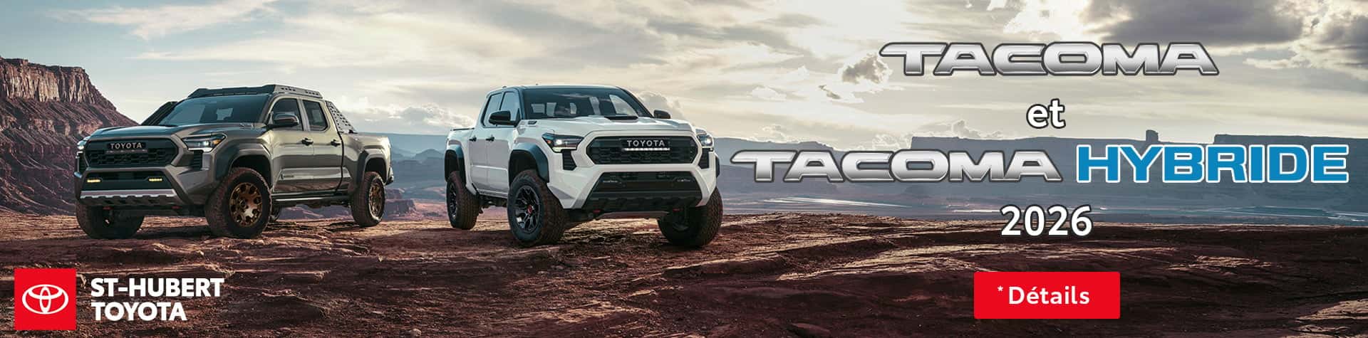 St-Hubert Toyota Tacoma et Tacoma Hybride 2026 Diapositive