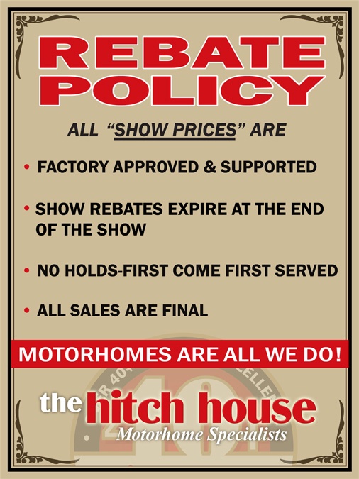 Show Rebate Policy THE HITCH HOUSE
