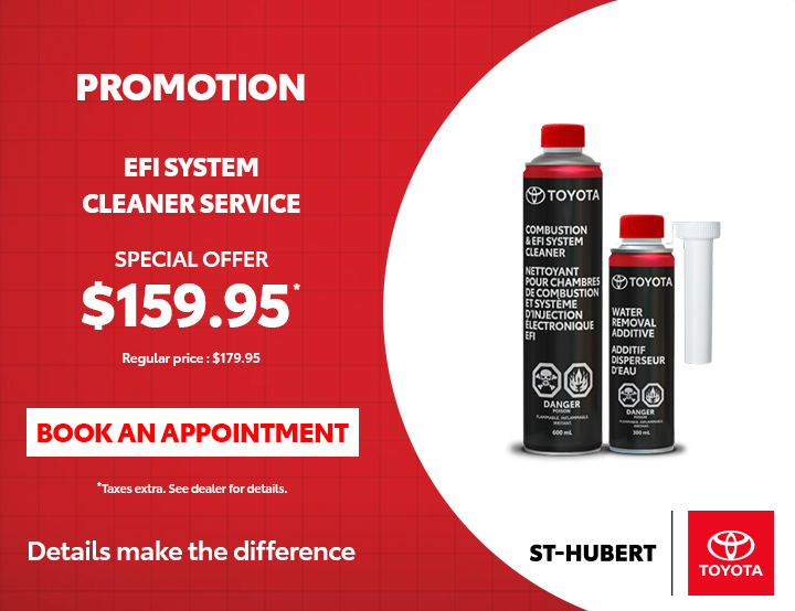 St-Hubert Toyota EFI System Cleaner Service Promotion July 2024