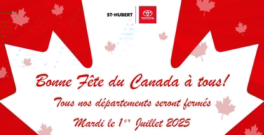 St-Hubert Toyota Fête du Canada 2025 St-Hubert Toyota Horaire de la Fête du Canada 2025