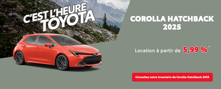 St-Hubert Toyota C'est l'heure Toyota Corolla Hatchback 2025 Août