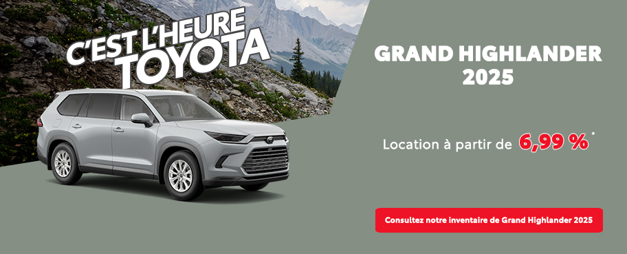 St-Hubert Toyota C'est l'heure Toyota Grand Highlander 2025 Août