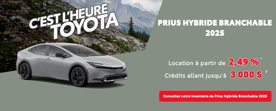 St-Hubert Toyota C'est l'heure Toyota Prius Hybride Branchable 2025 Août