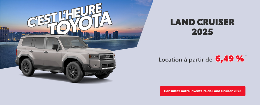 St-Hubert Toyota C'est l'heure Toyota Land Cruiser 2025 Novembre