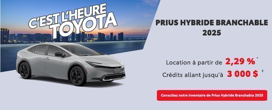 St-Hubert Toyota C'est l'heure Toyota Prius Hybride Branchable 2025 Décembre