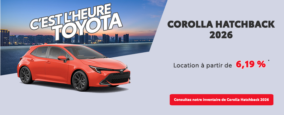 St-Hubert Toyota C'est l'heure Toyota Corolla Hatchback 2026 Janvier