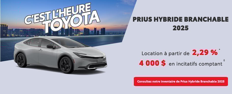 St-Hubert Toyota C'est l'heure Toyota Prius Hybride Branchable 2025 Janvier