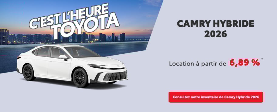 St-Hubert Toyota C'est l'heure Toyota Camry Hybride 2026 Février