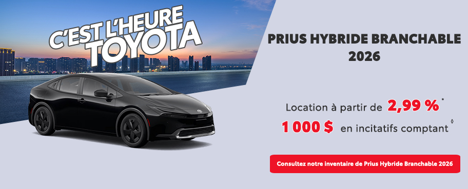 St-Hubert Toyota C'est l'heure Toyota Prius Hybride Branchable 2026 Février