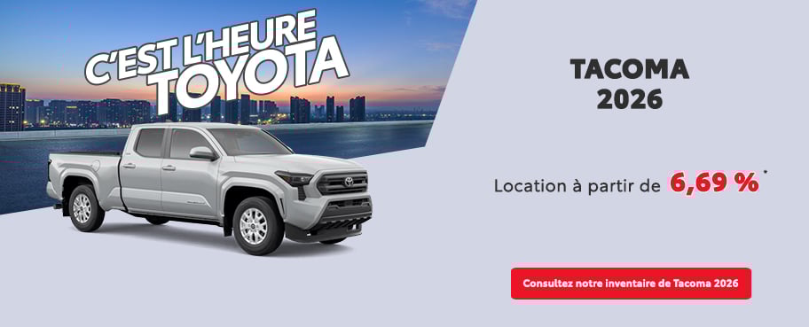 St-Hubert Toyota C'est l'heure Toyota Tacoma 2026 Février