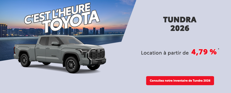 St-Hubert Toyota C'est l'heure Toyota Tundra 2026 Février