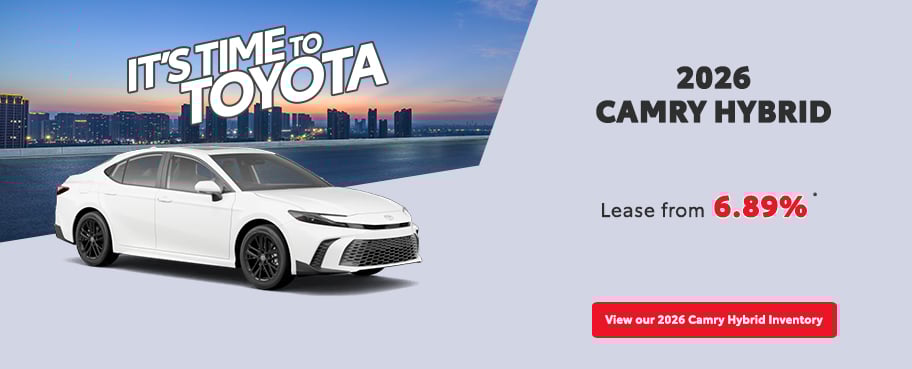 St-Hubert Toyota It's Time To Toyota 2026 Camry Hybrid February