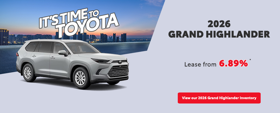 St-Hubert Toyota It's Time To Toyota 2026 Grand Highlander February