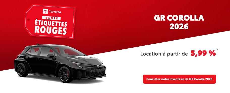 St-Hubert Toyota Vente Étiquettes Rouges GR Corolla 2026 Mars