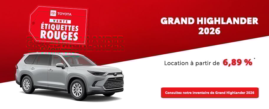 St-Hubert Toyota Vente Étiquettes Rouges Grand Highlander 2026 Mars